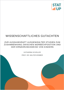 Krämer,  Schüller: Wissenschaftliches Gutachten zur Aussagekraft ausgewählter Studien zum Zusammenhang zwischen Werbeexposition und der Ernährungsweise von Kindern