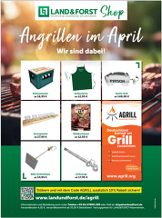 Land & Forst macht beim AGRILL mit
© Land und Forst Land & Forst macht beim AGRILL mit
© Land und Forst