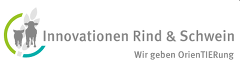 Wir geben Orientierung: Innovationen Rind & Schwein Wir geben Orientierung: Innovationen Rind & Schwein