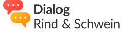 Dialog Rind & Schwein Dialog Rind & Schwein
