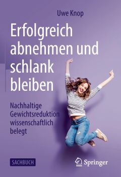 (c)Uwe Knop: Erfolgreich Abnehmen, Springer Sachbuch
